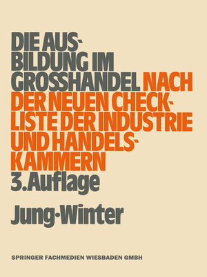 cover image of Die Ausbildung im Großhandel nach der neuen Check-Liste der Industrie- und Handelskammern